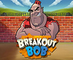 Breakout Bob™