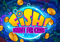 FISH! Shoot For Cash